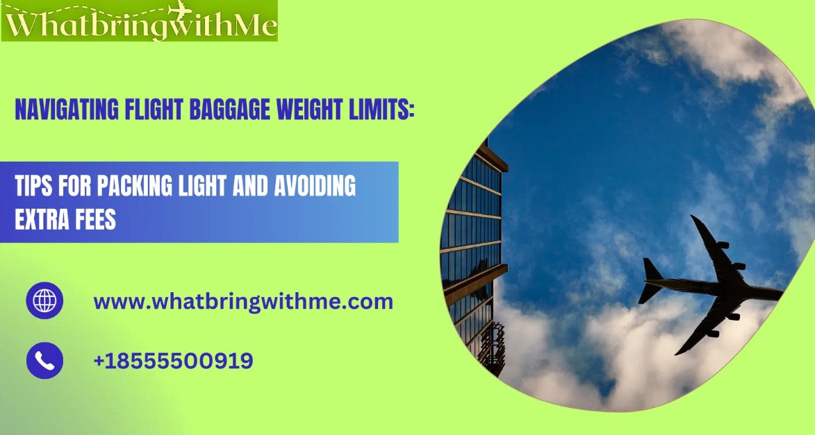 Navigating Flight Baggage Weight Limits: Tips For Packing Light And Avoiding Extra Fees